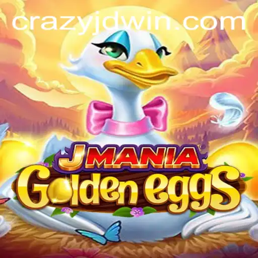 JManiaGoldenEggs: A Thrilling Adventure with a Twist of Crazy Jd